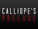 calliopes prelude
